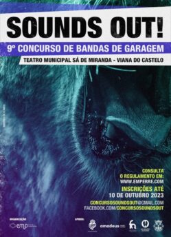 A Escola de Música de Perre, em Viana do Castelo, está a organizar a 9.ª edição do Concurso de Bandas de Garagem "Sounds Out!". O evento vai realizar-se no dia 21 de outubro, às 22:00, no Teatro Municipal Sá de Miranda, e as inscrições estão abertas até esta terça-feira, 10 de outubro. Esta iniciativa tem como objetivo estimular a criação artística, tornando pública a produção musical de bandas de garagem em formação e promover um evento cultural alternativo. Podem concorrer todos os projetos coletivos que se encontrem ainda em fase de formação, nacionais ou estrangeiros, e em que os elementos possuam idades compreendidas entre os 15 e os 35 anos. Concurso de Bandas de Garagem c