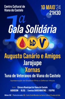 Gala Solidária da Liga dos Amigos do Hospital de Viana do Castelo