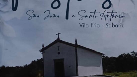 De sexta a domingo! Sabariz (Vila Fria) promove Festas de São João e Santo António