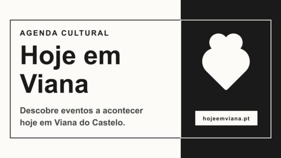 Hoje em Viana: Nasceu uma nova plataforma digital para descobrir tudo o que acontece em Viana do Castelo
